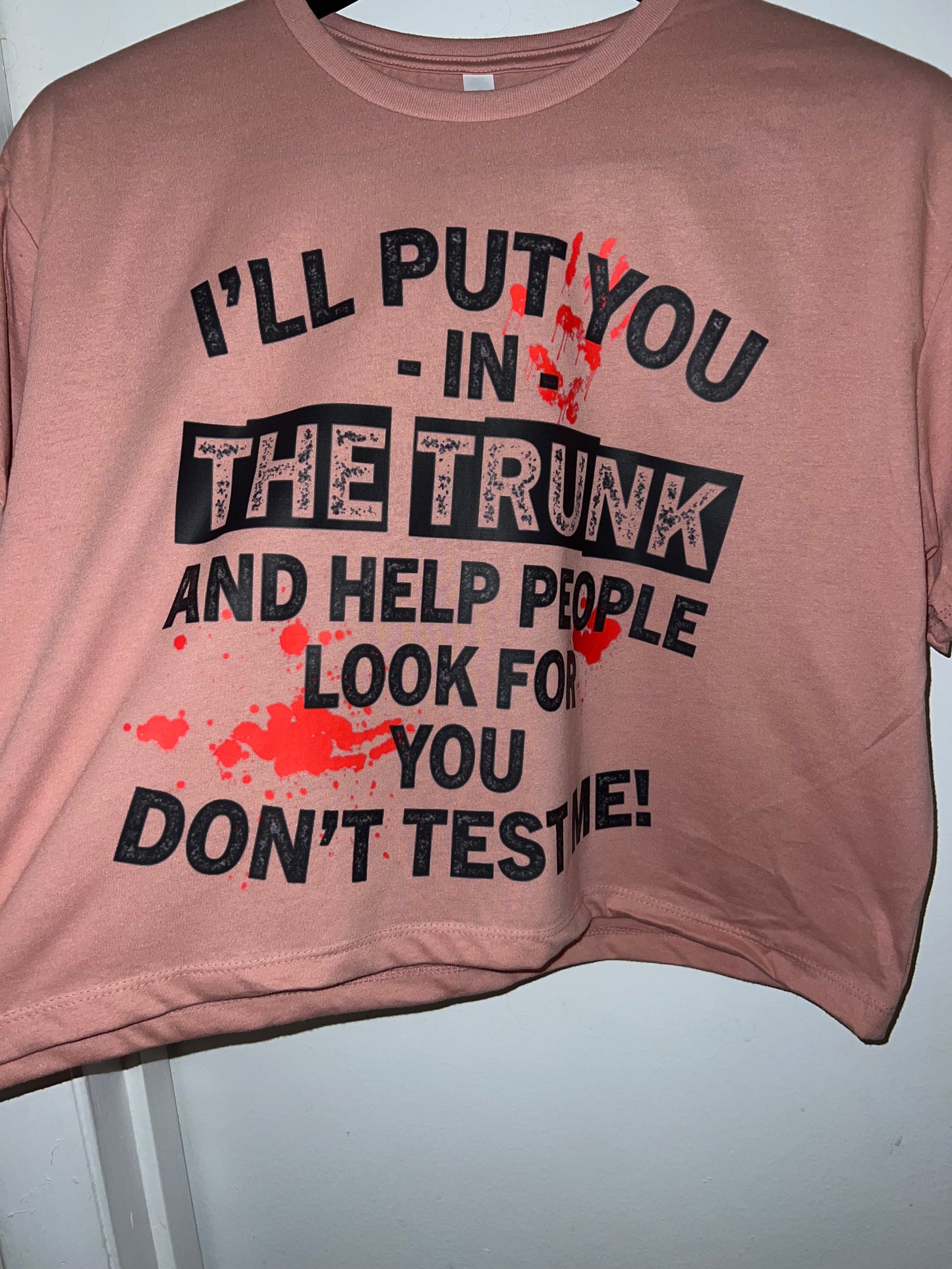 I’ll put you in the trunk crop
