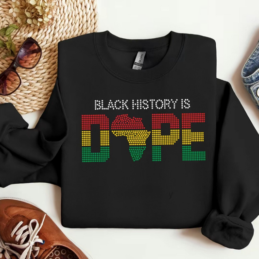 Black history is dope
