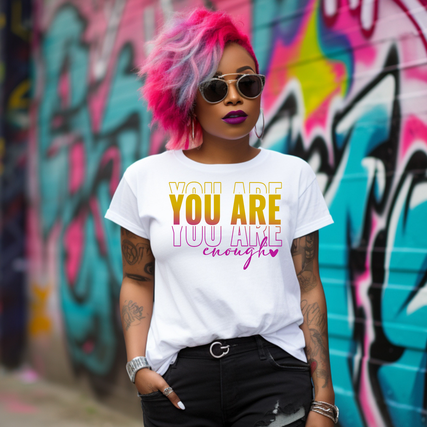 You are enough
